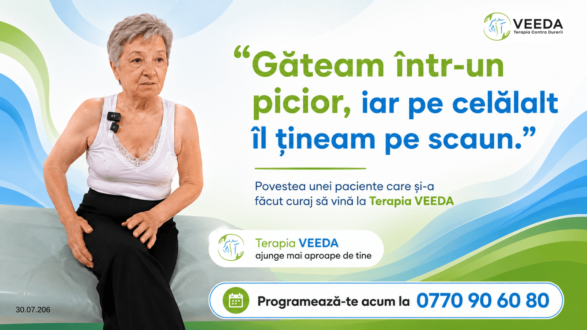 „Găteam într-un picior, iar pe celălalt îl țineam pe scaun.” Povestea unei paciente care și-a făcut curaj să vină la Terapia VEEDA
