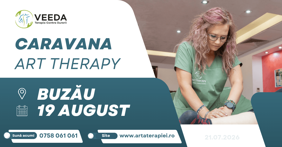 Caravana Art Therapy ajunge în Buzău: citește despre evoluția durerilor și de ce ar trebui să alegi Terapia Veeda!