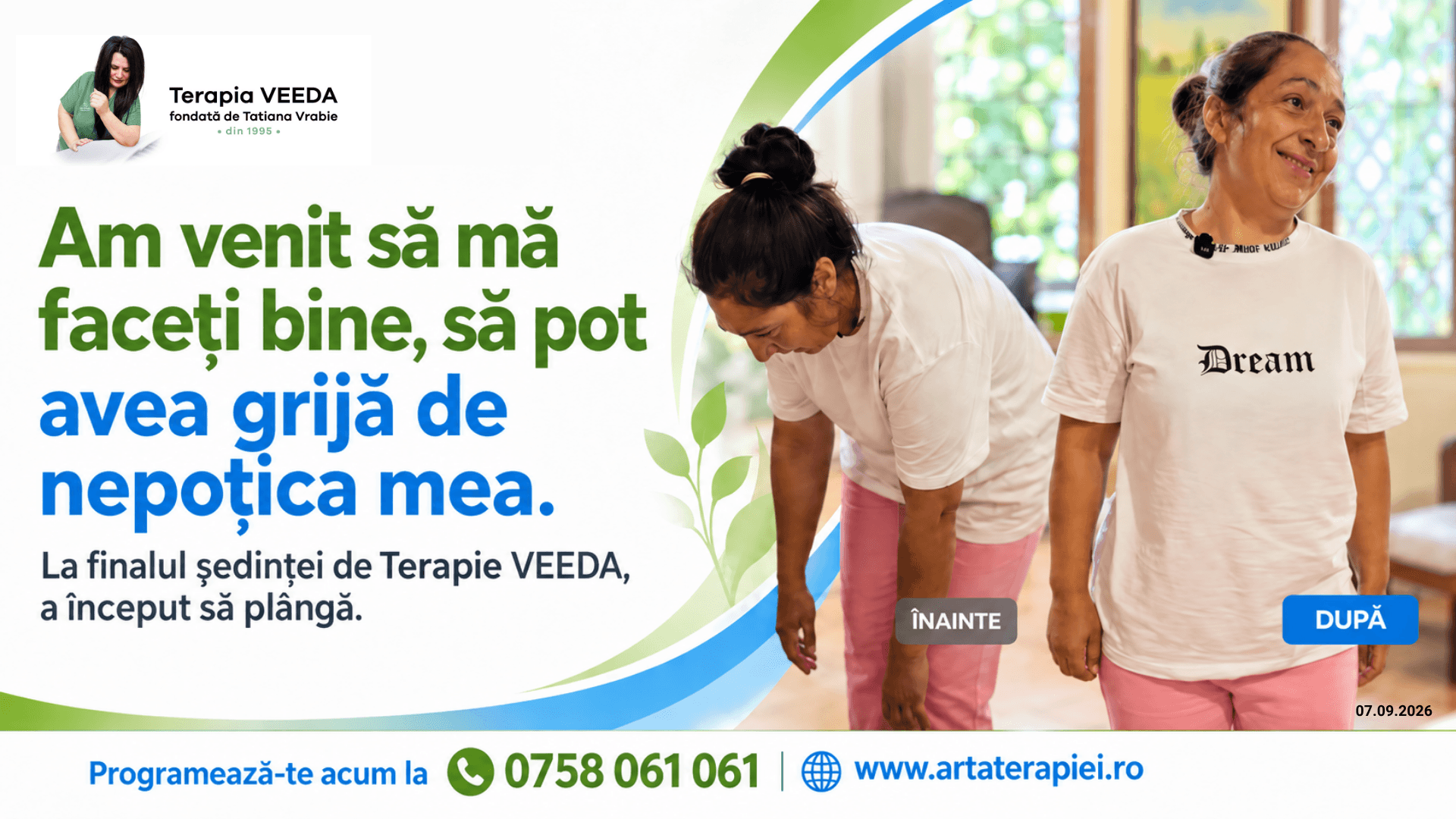 Am venit să mă faceți bine, să pot avea grijă de nepoțica mea. La finalul ședinței de Terapie VEEDA, a început să plângă