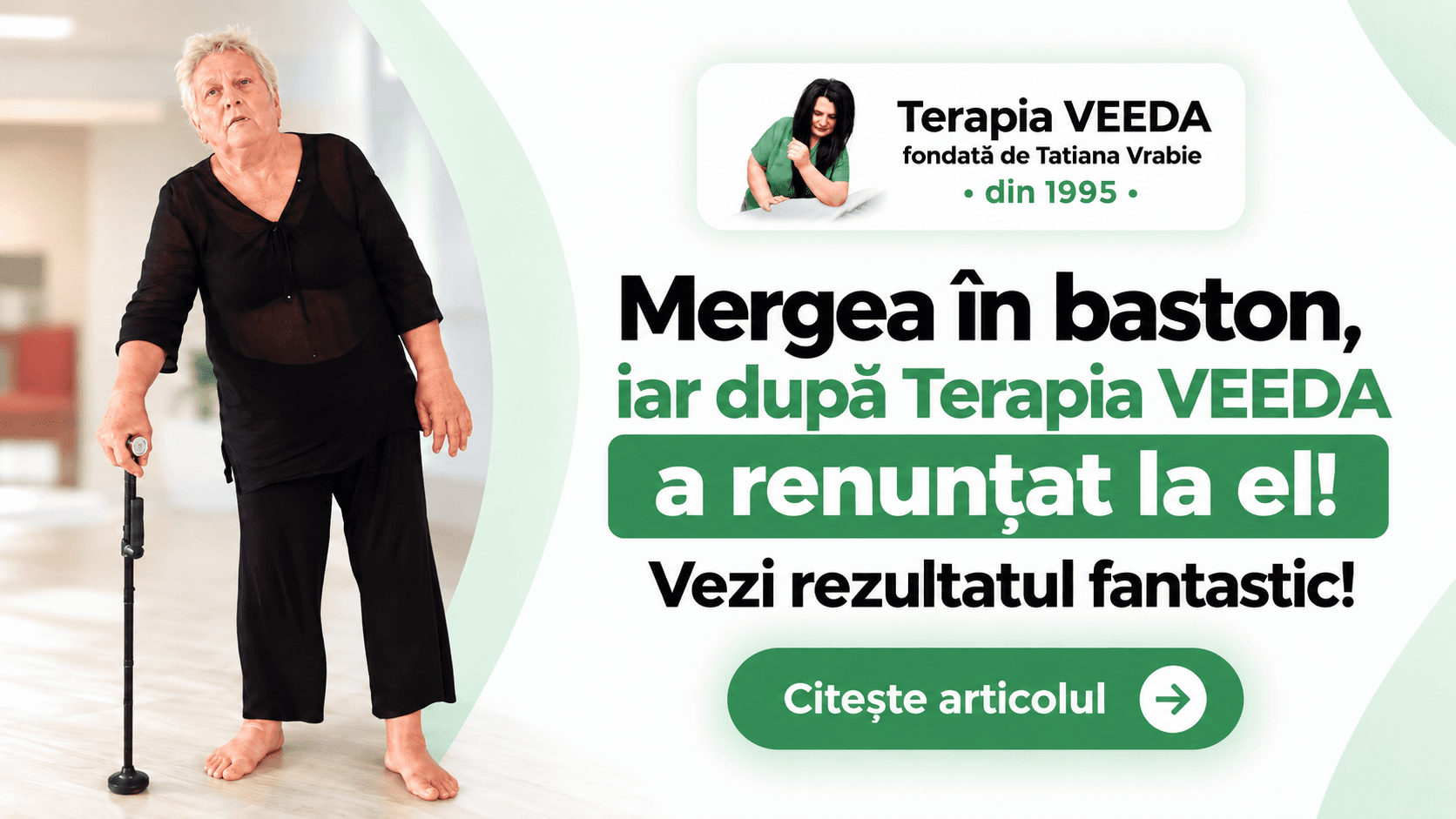 "De la jumătate în jos nu mai simt nimic.” O pacientă cu dureri puternice și mers greoi povestește ce a simțit după Terapia VEEDA