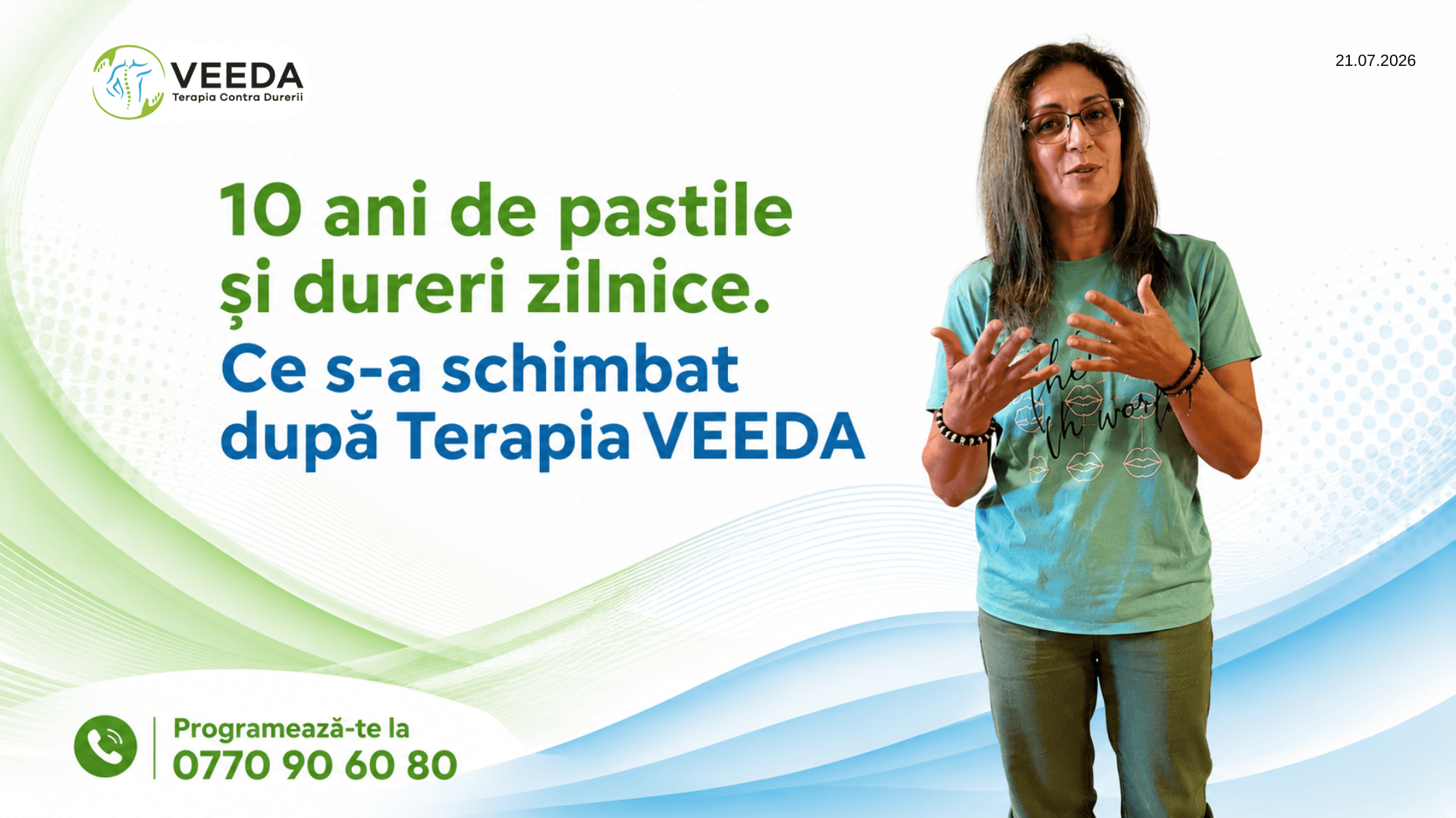 10 ani de dureri și patru pastile pe zi. Ce a simțit după prima ședință de Terapia VEEDA